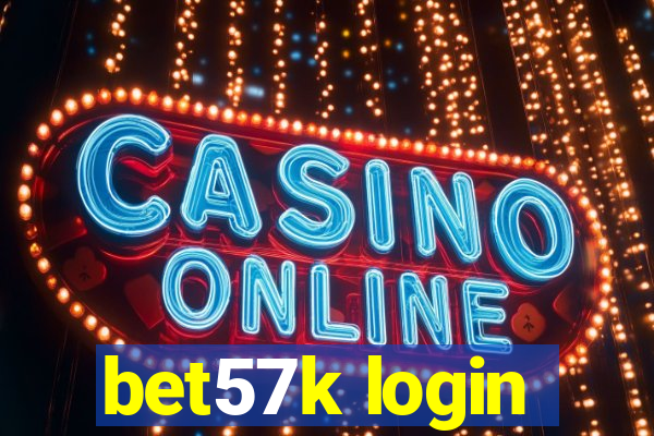 bet57k login
